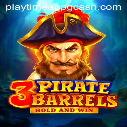 Discover the Thrills of 3PirateBarrels and Unlock Rewards with Playtime app GCash