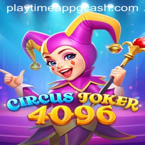 CircusJoker4096: A Thrilling Adventure in Mobile Gaming