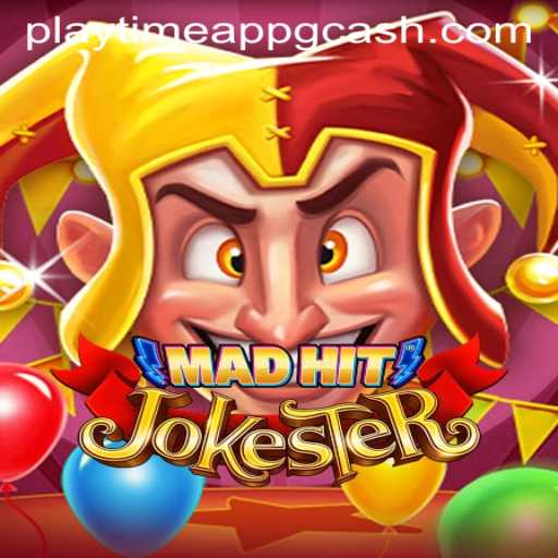 MadHitJokester: A Unique Gaming Experience with Playtime app GCash Enhancements